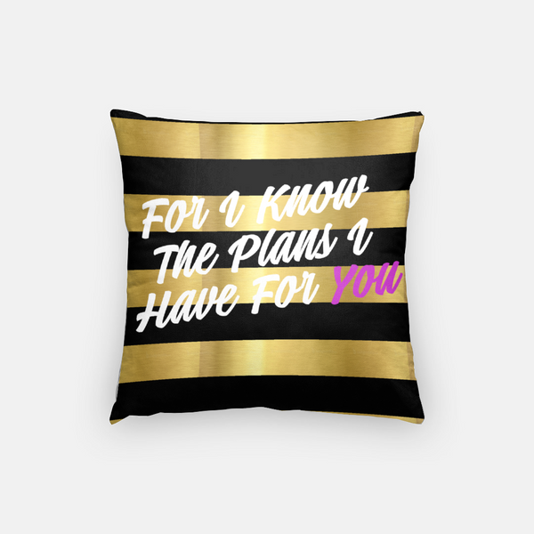 Dream Life Pillow Case: For I Know The Plans I Have For You
