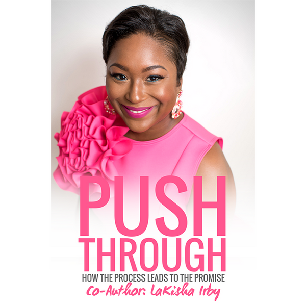 Push Through: How The Process Leads To The Promise